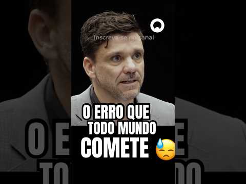 O ERRO QUE TODO MUNDO COMETE 😓 #fypシ #shorts